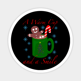 A warm cup and a smile Magnet